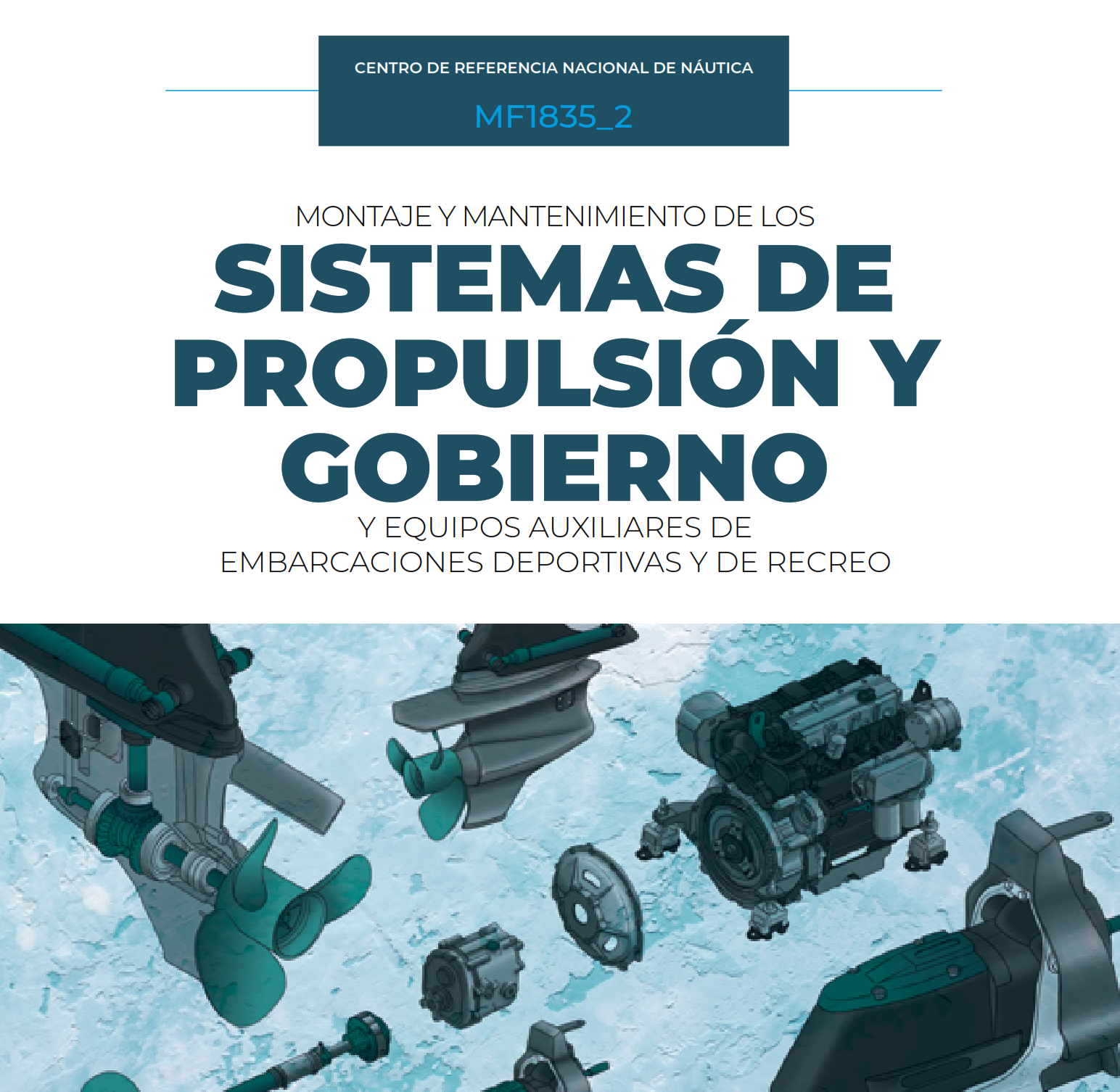 Manual del módulo formativo «Sistemas de propulsión y gobierno»
